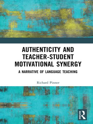 cover image of Authenticity and Teacher-Student Motivational Synergy